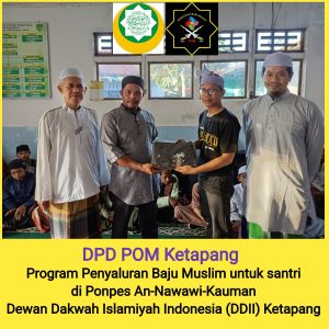 DPD POM Ketapang Salurkan Bantuan Baju Koko untuk Santri Ponpes An Nawawi