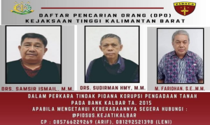 Kejati Kalbar Tetapkan 3 Orang DPO  Tersangka Tindak Pidana Korupsi Mark Up Pengadaan Tanah Bank Kalbar
