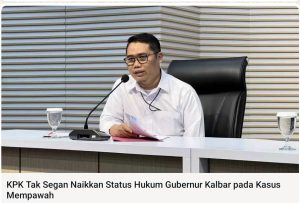 Analisis Hukum Ketika  Penetapan Status Tersangka Mantan Kepala Daerah dalam Kasus PUPR Mempawah
