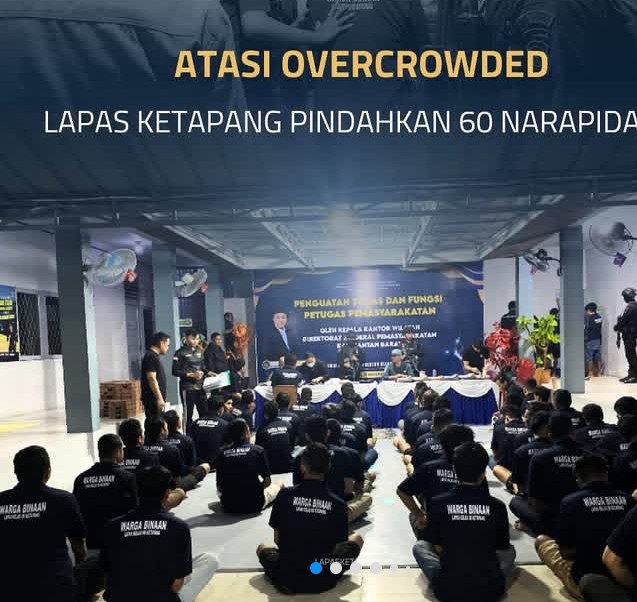 Atasi Overcrowded Lapas Ketapang Pindahkan 60 Narapidana